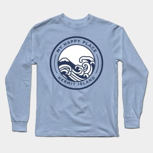 Hermit island, happy place Long Sleeve T-Shirt